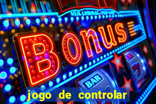 jogo de controlar as pessoas